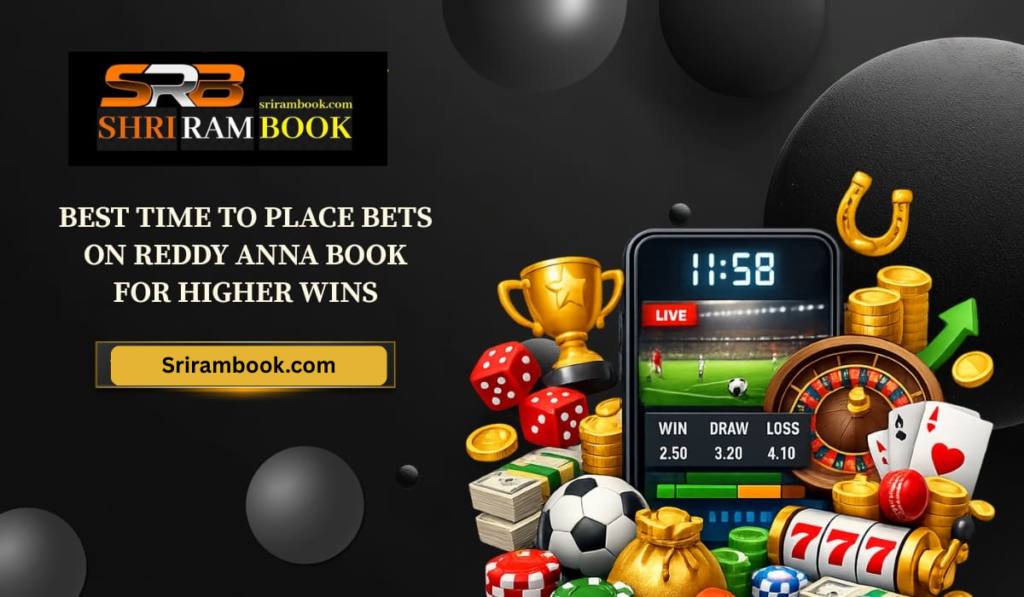 best-time-to-place-bets-on-shriram-book-for-higher-wins